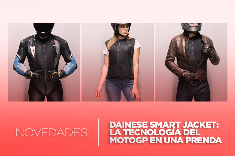 Conoce el Dainese Smart Jacket: tecnología D-air®  en un chaleco ligero